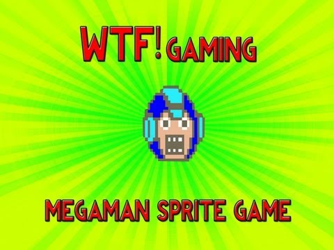 WTF Gaming - Megaman Sprite Game (Part 1?)