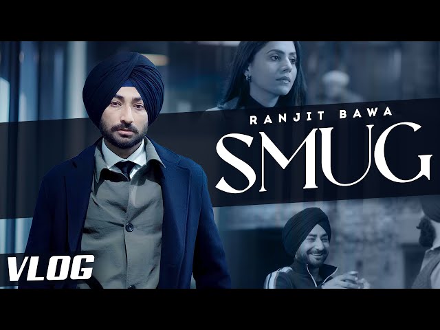 SMUG (Vlog) | Ranjit Bawa | Kiran Brar | Black Virus | B2gether Pros | Speed Records