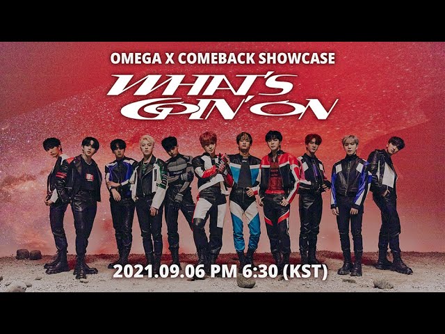 OMEGA X(오메가엑스) COMEBACK ONLINE SHOWCASE [WHAT'S GOIN’ ON]