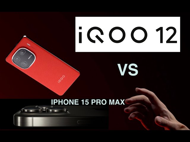 IQOO 12 vs IPHONE 15 PRO MAX / ВИДЕО и ФОТО