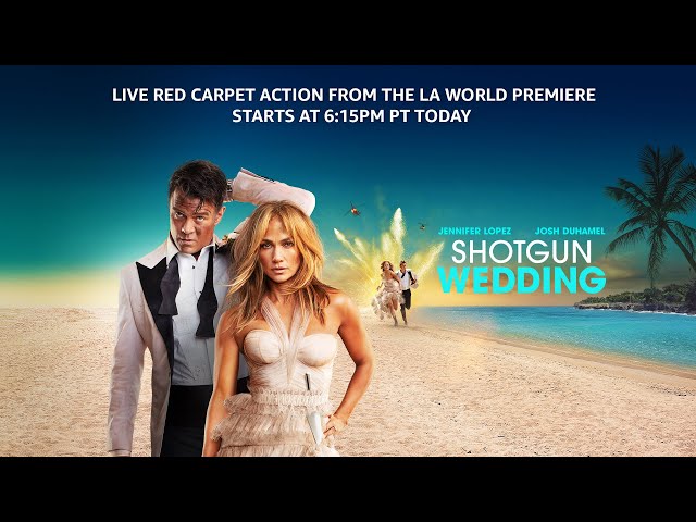 Shotgun Wedding - World Premiere Livestream