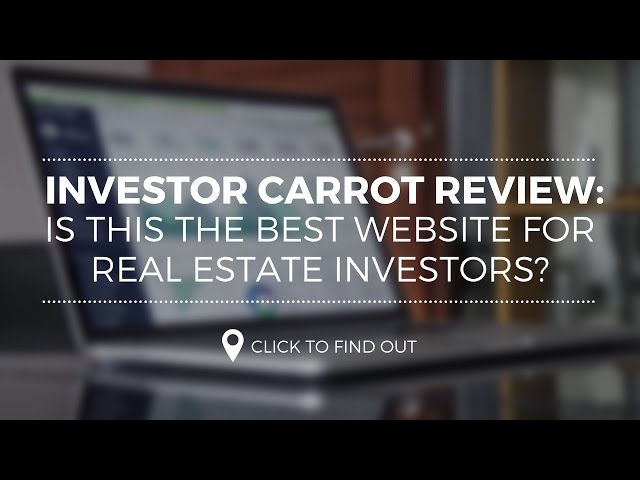 Investor Carrot Review: Is This The Best Website For Real Estate Investors?