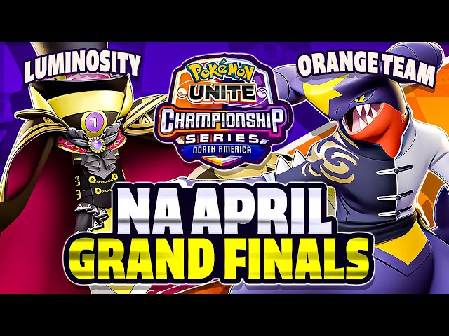 2024 April GRAND FINALS NA Luminosity Vs Orange Team | Pokemon Unite