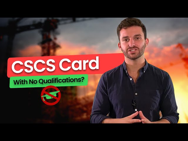 No Qualifications? No Problem! How to Get a CSCS Card and Start Your Construction Career