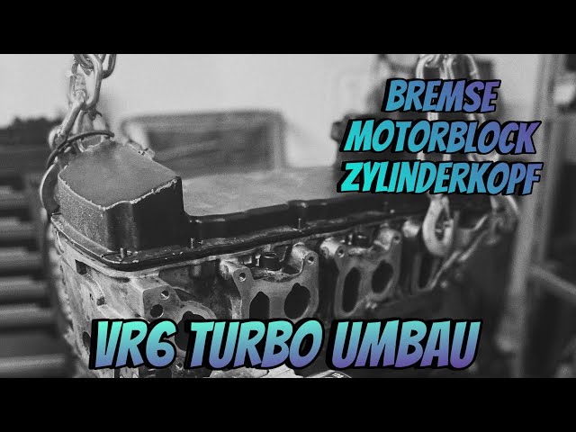 Golf 3 Vr6 Turbo Umbau Motor zusammenbauen!