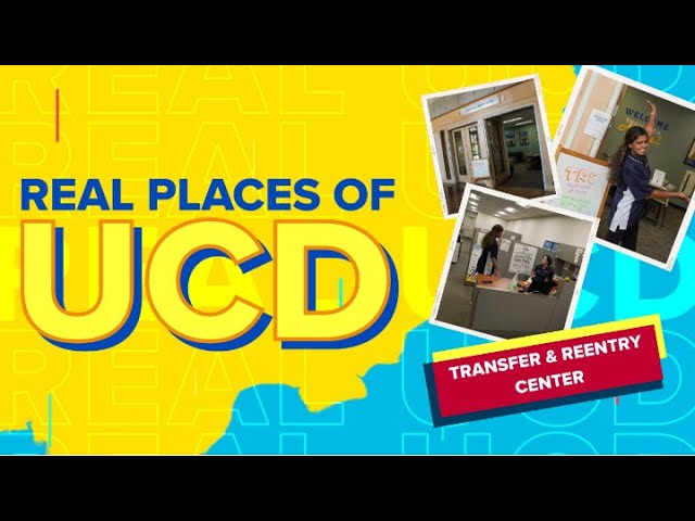 Real Places of UCD: Transfer and Reentry Center