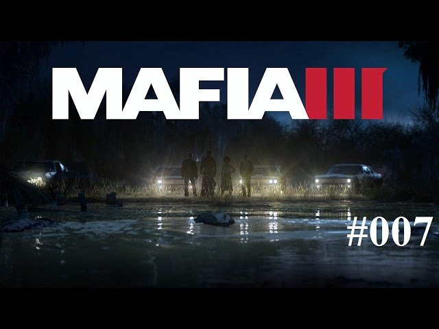 Lets play Mafia 3 #007- Heftig....die CIA, dein Freund und Helfer