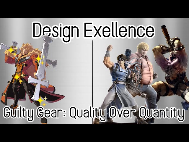 Guilty Gear: Quality Over Quantity | Design Excellence | Video Essay