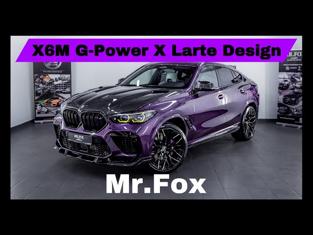 X6M G-Power & Larte Design by Mr.Fox