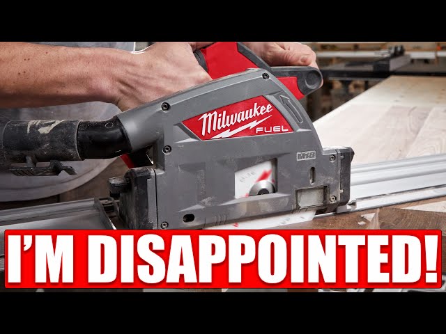 Milwaukee M18 Fuel Track-saw (THEY CAN DO BETTER!)