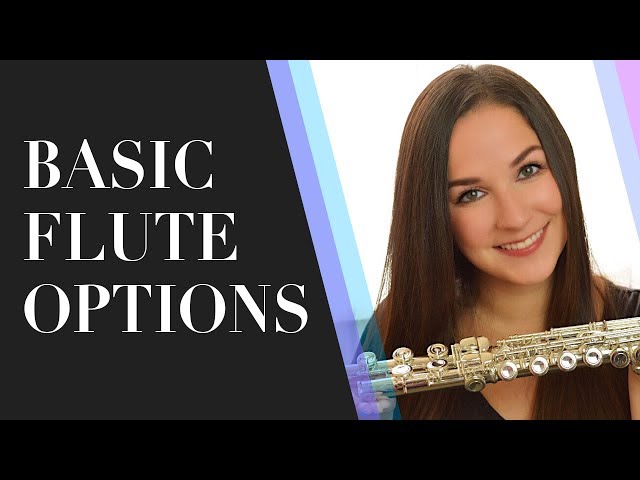 Basic Flute Options