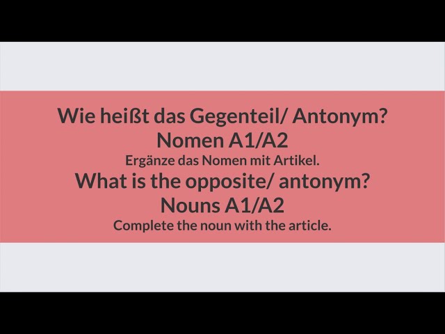 Deutsch lernen und üben: Wichtige Nomen und ihr Gegenteil, Wortschatz German for beginners, practise