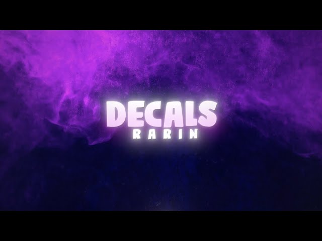 Rarin - Decals (Official Lyric Video)