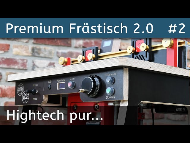 Präzisions Frästisch Deluxe 2.0 mit genialer Hightech-Steuerung | Vorsicht! Will-Ich-Haben-Gefahr 😅