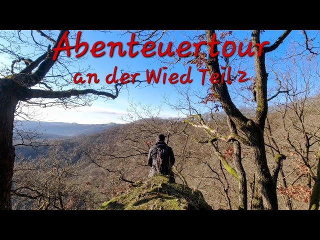 Abenteuertour an der Wied Teil 2 von Mr. Pfade - Gefährliche Kletterpassagen bei Niederbreitbach