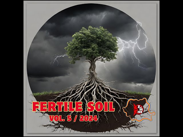 Fertile Soil Vol. 5 / 2024 (Romanian Underground Rock / Metal compilation)
