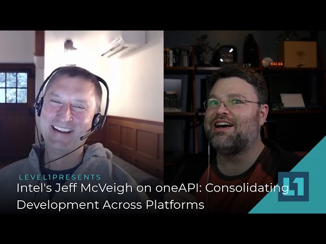 Xe, FPGA, & oneAPI - Whats up with that? Intel's Jeff McVeigh Answers