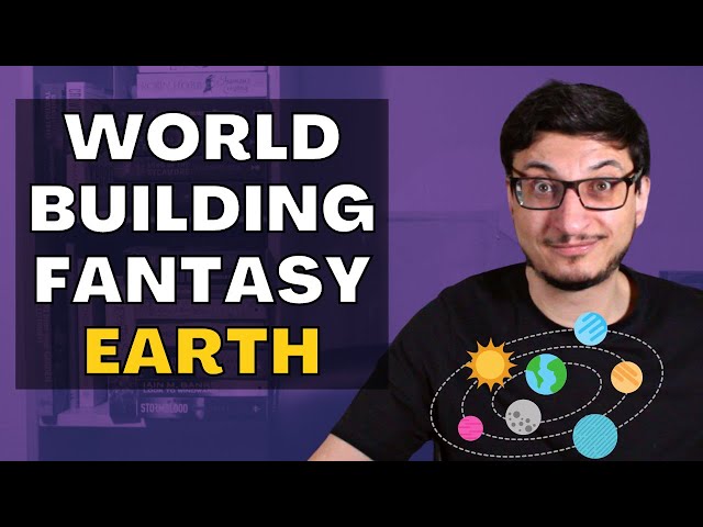 How to Write a Fantasy version of Earth | writing advice from a fantasy author