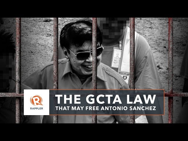 EXPLAINER: The GCTA Law that may free Antonio Sanchez