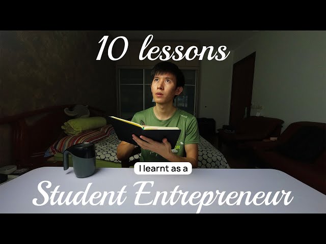 10 lessons I learnt as a student entrepreneur