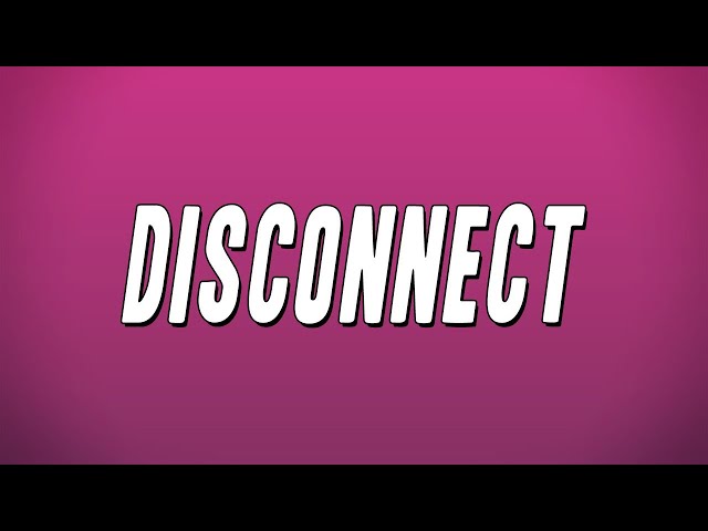 Becky Hill, Ben Nicky - Disconnect (Lyrics)