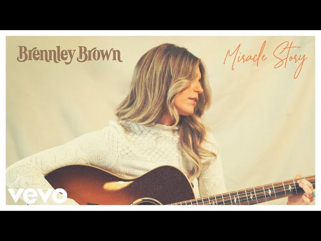Brennley Brown - Miracle Story (Audio Video)
