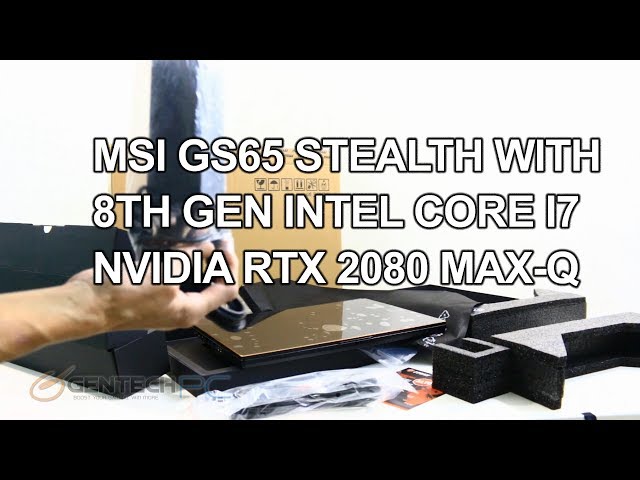MSI GS65 Stealth RTX 2080 MaxQ Reviewed and Benchmarks