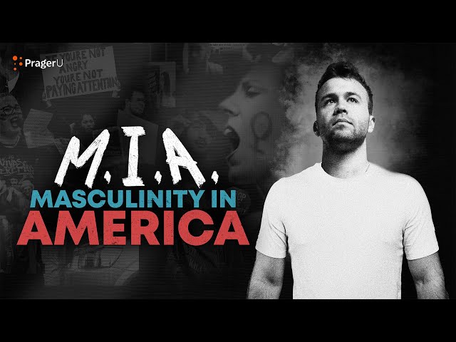 MIA: Masculinity in America | Full Documentary | Short Documentaries