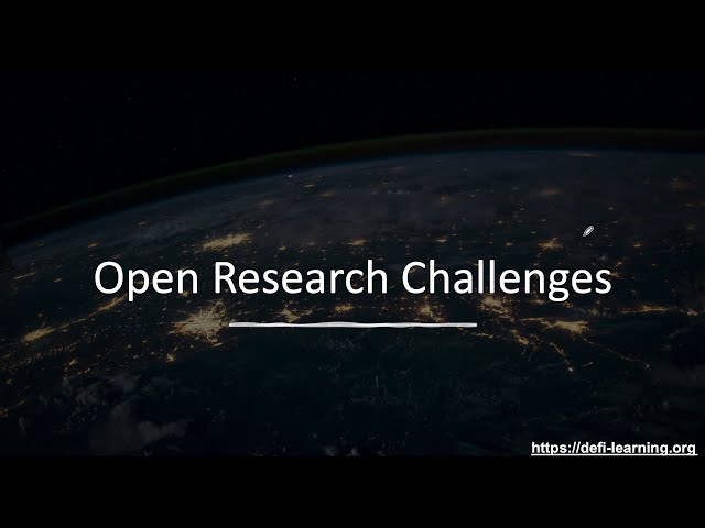 Lecture 1.6 DeFi Research Challenges