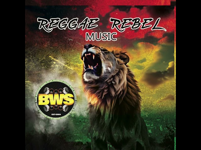 Reggae Rebel Music - Blak Warrior Sound