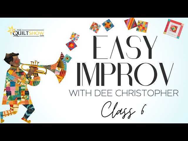 Dee's Saturday Sampler – Easy Improv Class 6