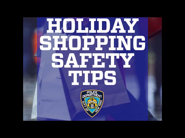 HOLIDAY SHOPPING SAFETY TIPS