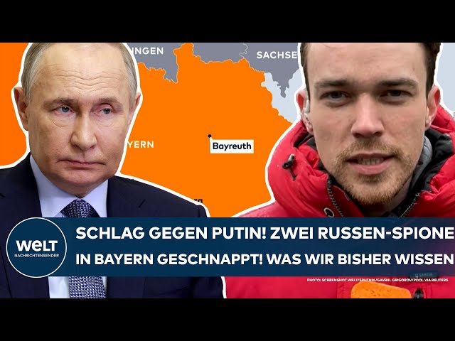 DEUTSCHLAND: Schlag gegen Putin! Zwei Russen-Spione in Bayern festgenommen! Was wir bisher wissen!
