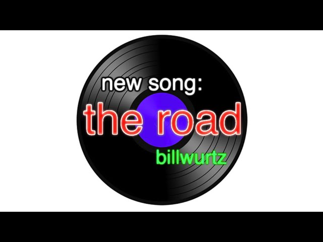 new song: "the road"