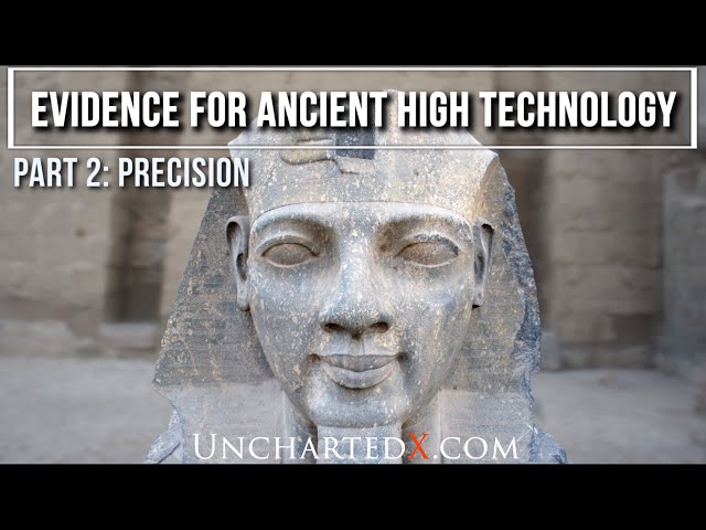 Precision! - Evidence for Ancient High Technology, part 2