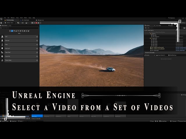 Unreal Engine - Play a chosen video from a set of videos