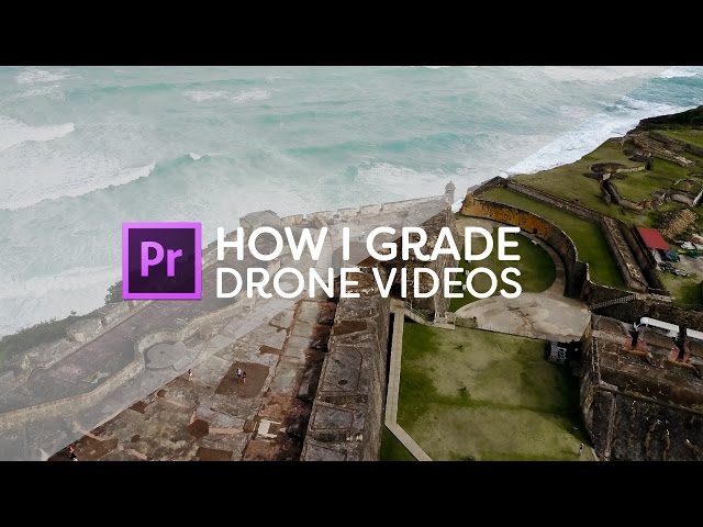 How to color grade Mavic Pro drone footage  | Adobe Premiere Pro