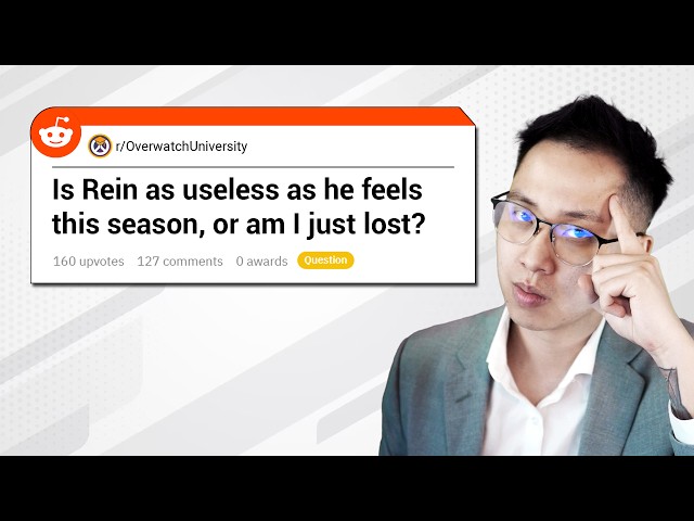Is Rein as useless as he feels this season? | OW2 Reddit Questions #26