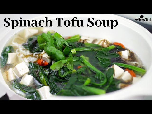 Spinach Tofu Soup | Super comforting Vegan Recipe | Easy and Quick Chinese Recipes