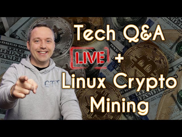 Weekly Tech Q&A and Setting up Linux Mining Station