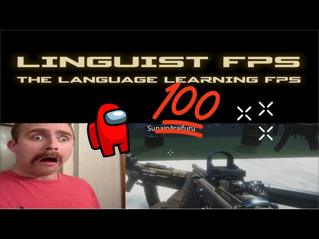 Trying a Language Learning FPS Game