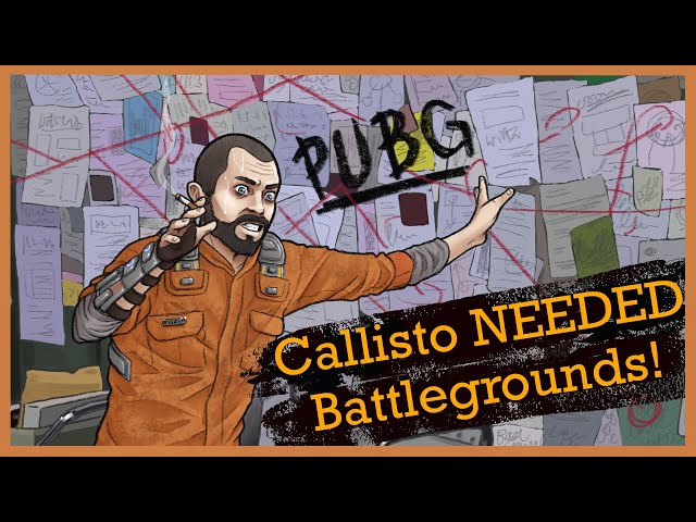 The Callisto Conspiracy: BETTER with PUBG?