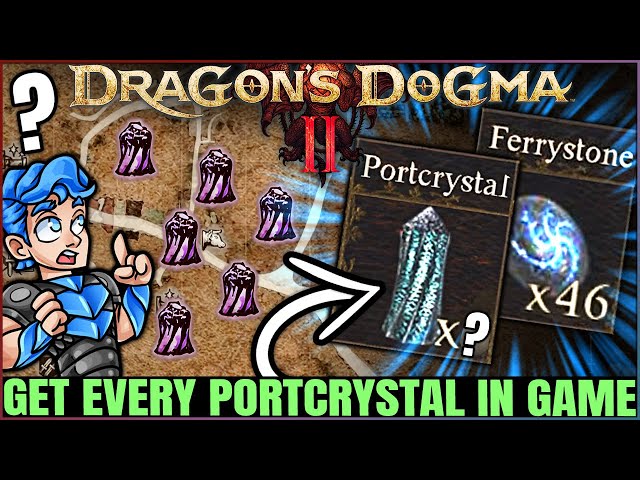 Dragon's Dogma 2 - How to Get ALL Portcrystals in Game FAST - INFINITE Teleport Portcrystal Guide!