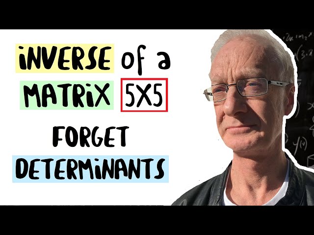 ⚠️ Inverse of 5x5 matrix: but not using determinants! ✅
