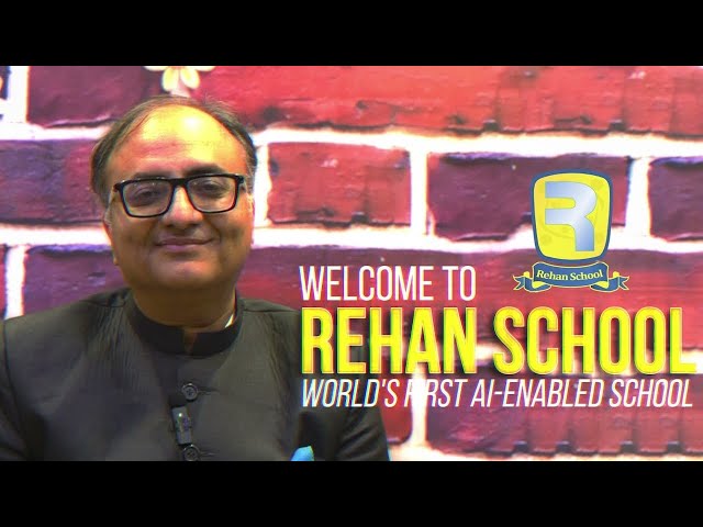 Welcome To Rehan School - The First AI and Internet School On Planet Earth