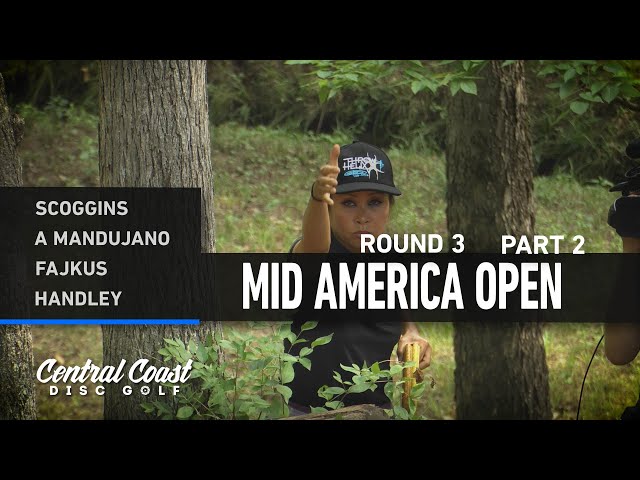 2023 Mid America Open - FPO Round 3 Part w - Scoggins, A. Mandujano, Fajkus, Handley