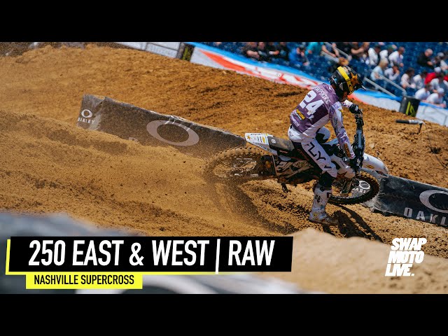 250 East VS West RAW Laps At The 2024 Nashville Supercross