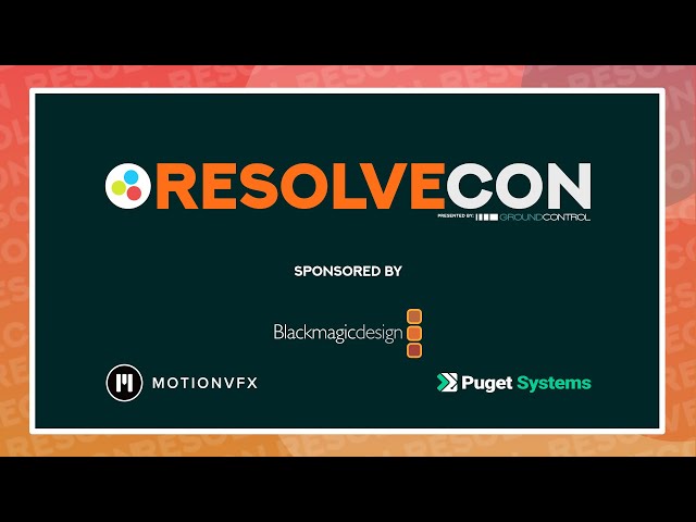 RESOLVECON 23 (DAY 1) - Learn DaVinci Resolve from Your Favorite YouTube Hosts!