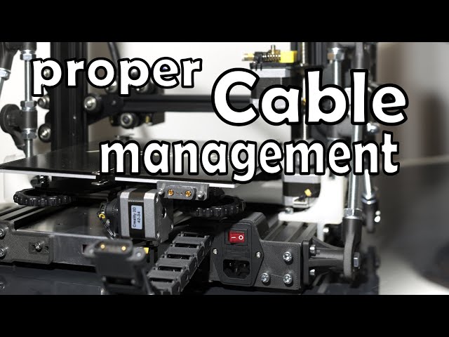 Proper cable management for my Ender 3 pro