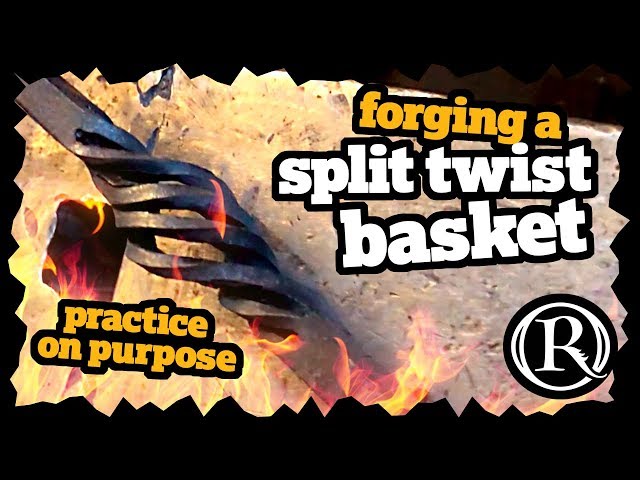 Forged Split Twist Basket | Blacksmithing Practice on Purpose